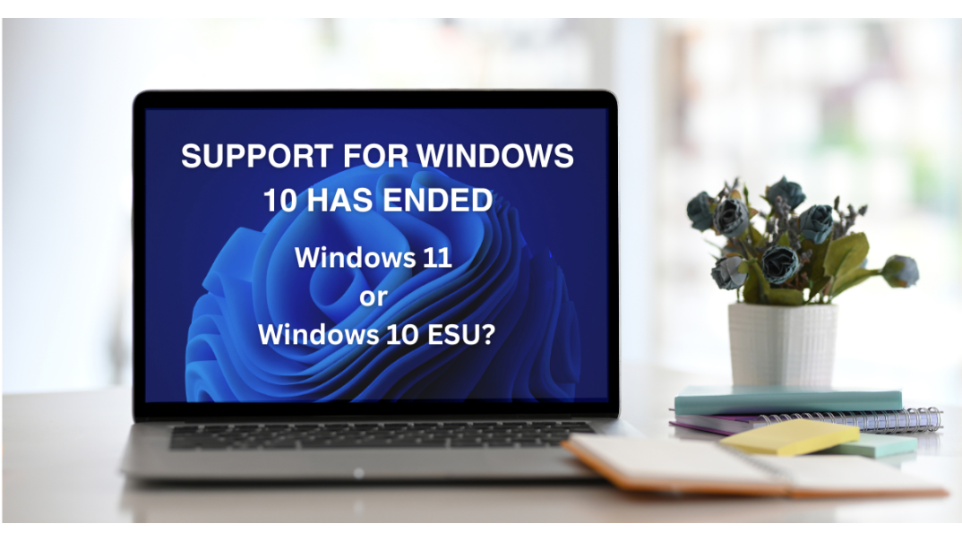 Windows 10 End of Support: Windows 11 or Windows 10 ESU?