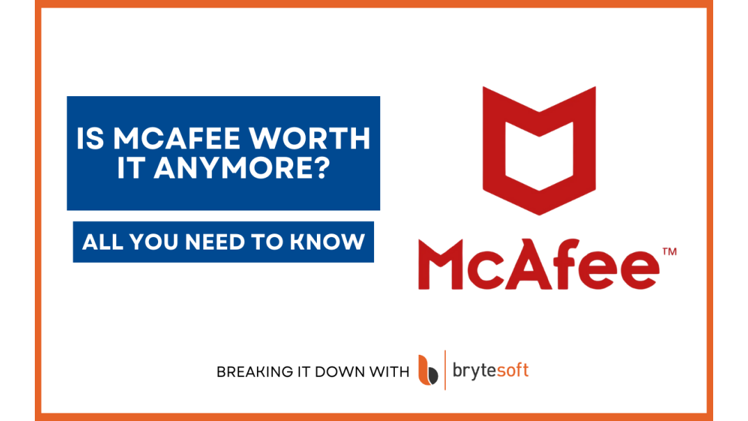 Is McAfee Worth It Anymore