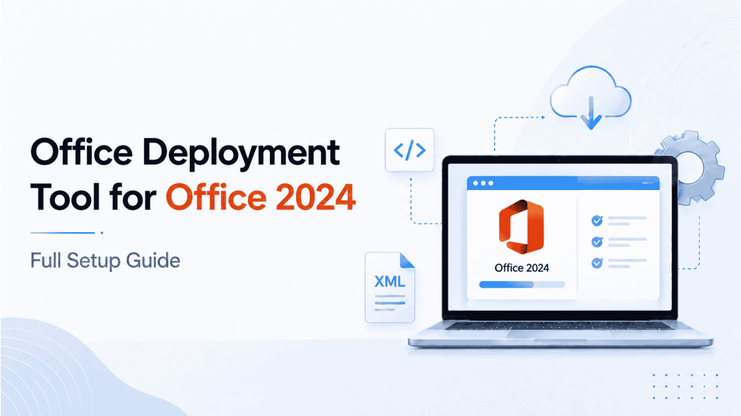 Office Deployment Tool for Office 2024: Full Setup Guide