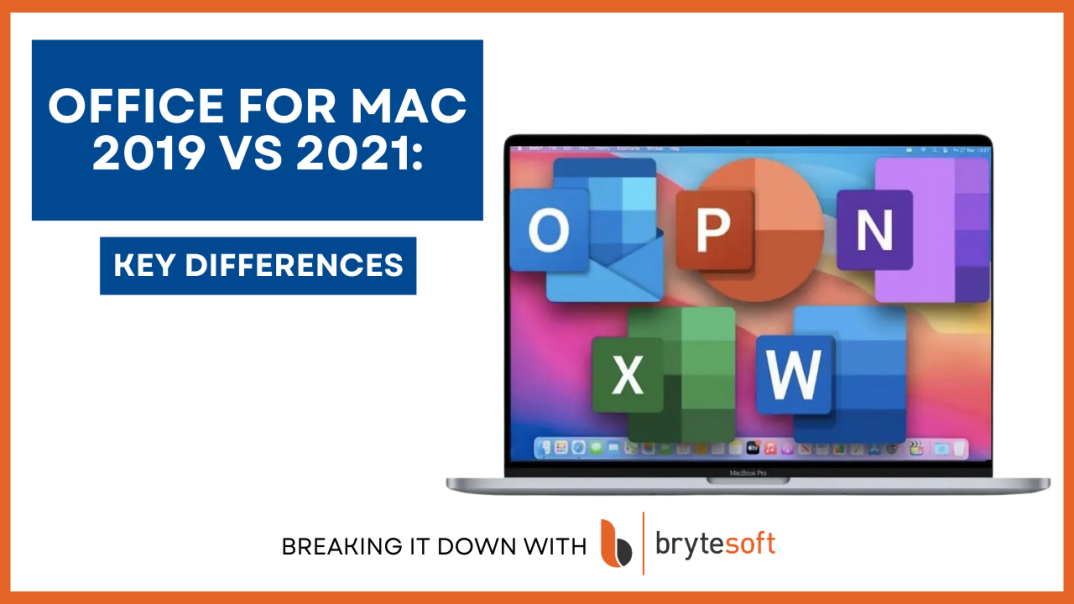 Office for Mac 2019 vs 2021: Key Differences
