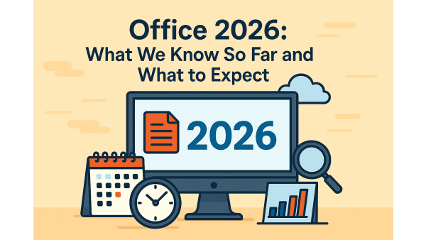 Office 2026: What We Know So Far and What to Expect