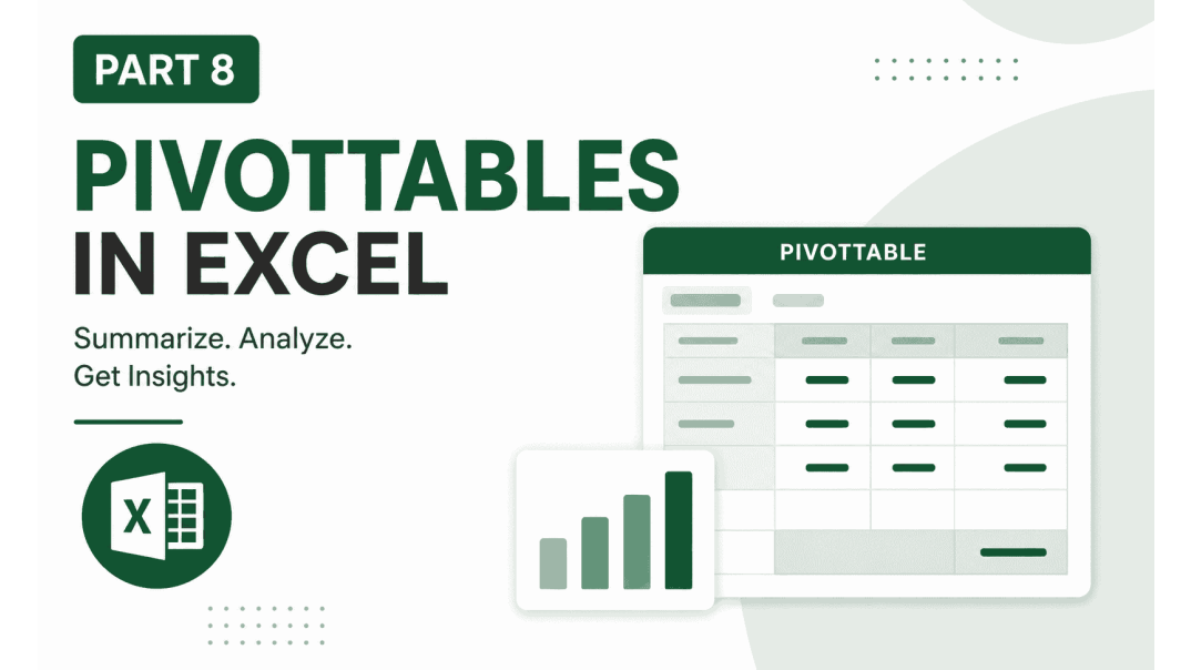 PivotTables in Excel: A Complete Guide to Data Analysis 