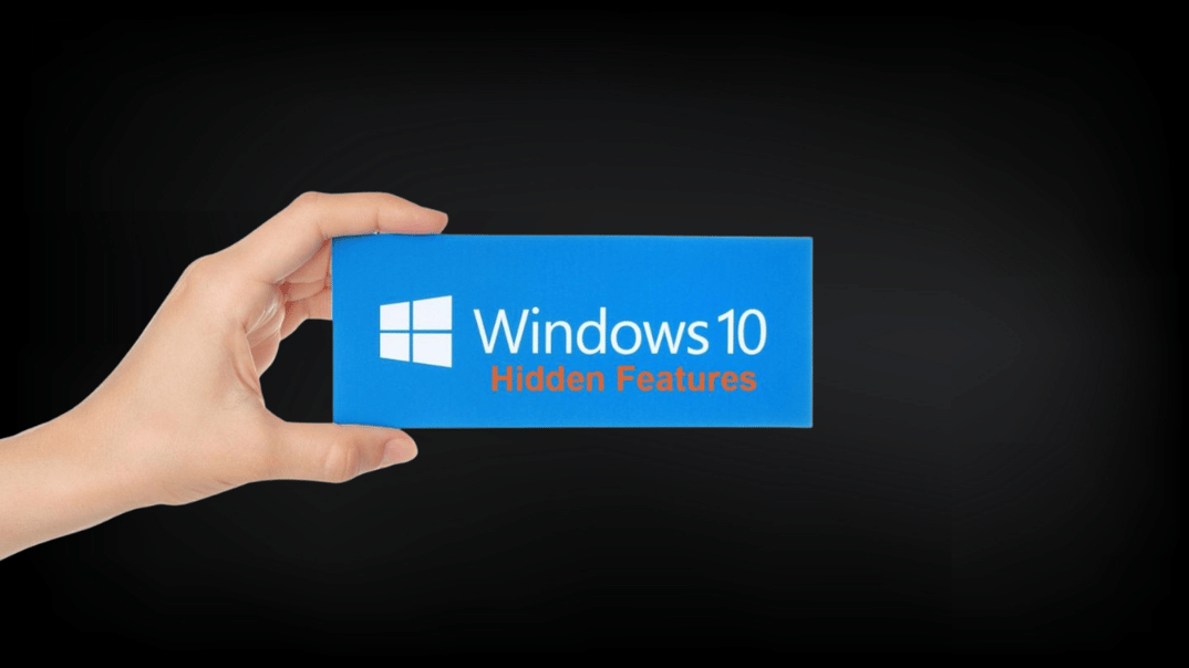 Microsoft Windows 10 hidden features